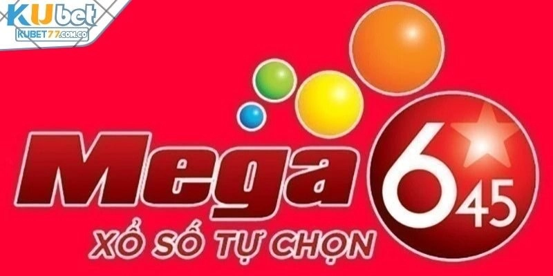 Loại hình xổ số Mega 6/45 đỉnh cao