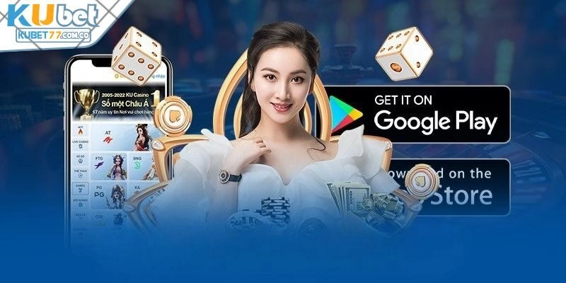 Thông tin về tải app Kubet77